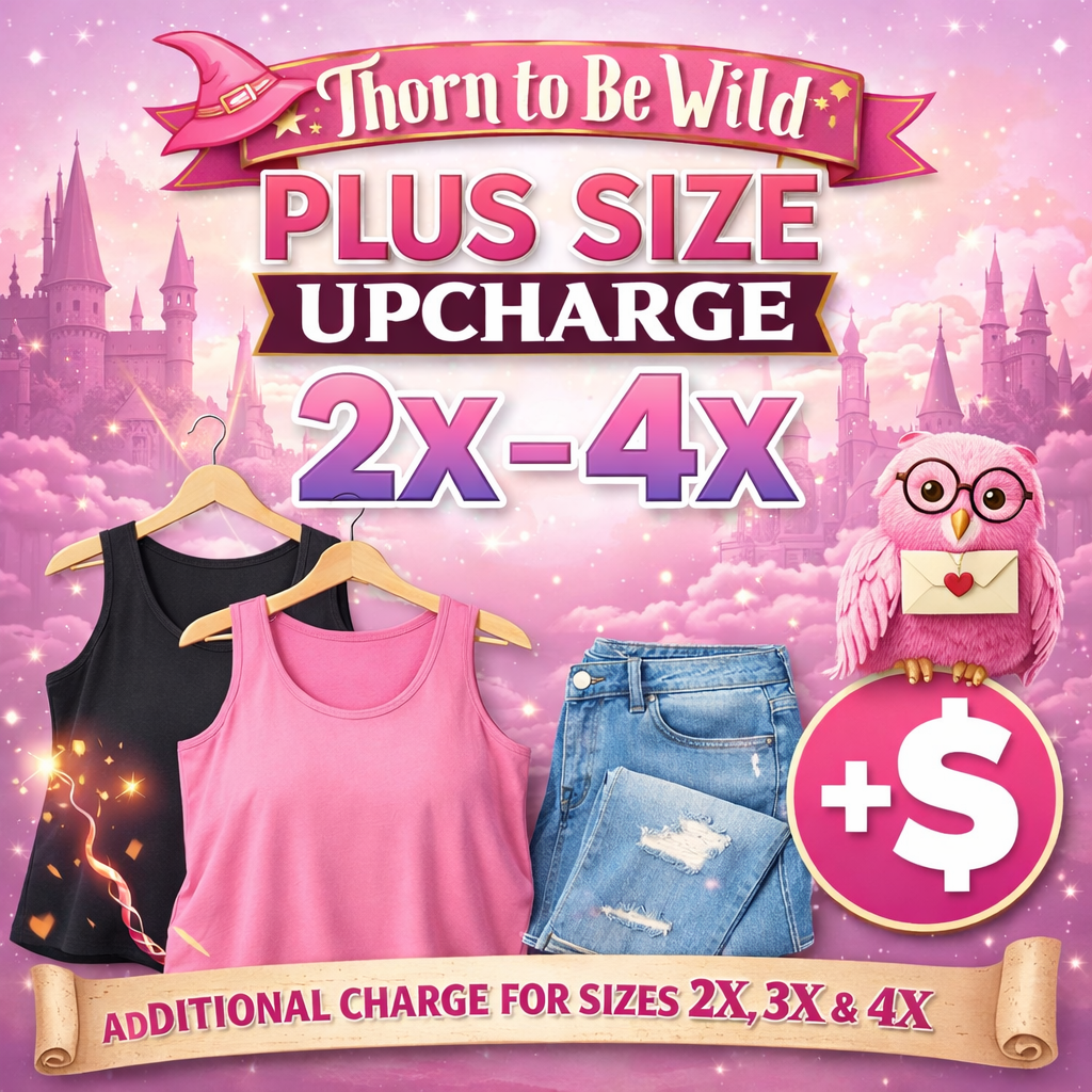 size upcharge (2X - 4X)